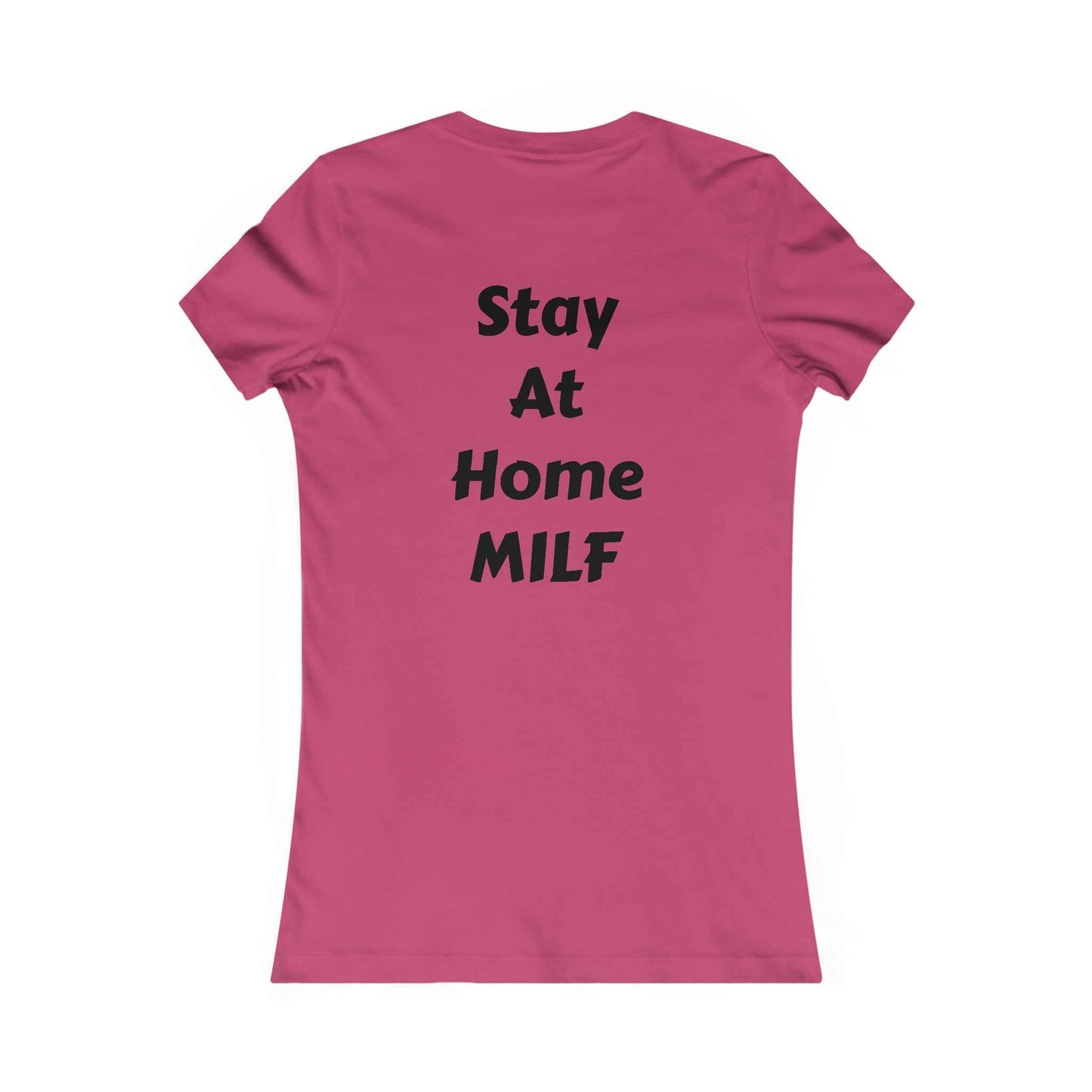 Stay at home MILF T-Shirt