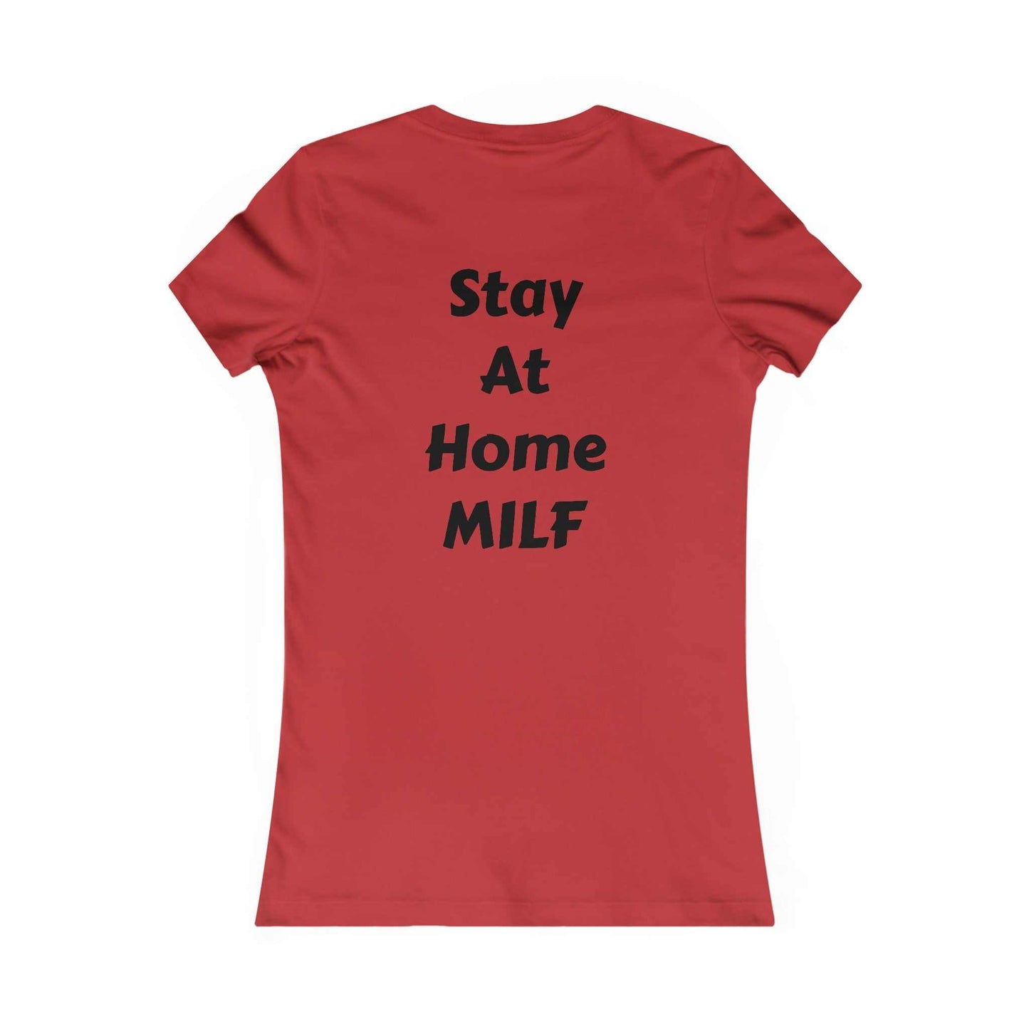 Stay at home MILF T-Shirt