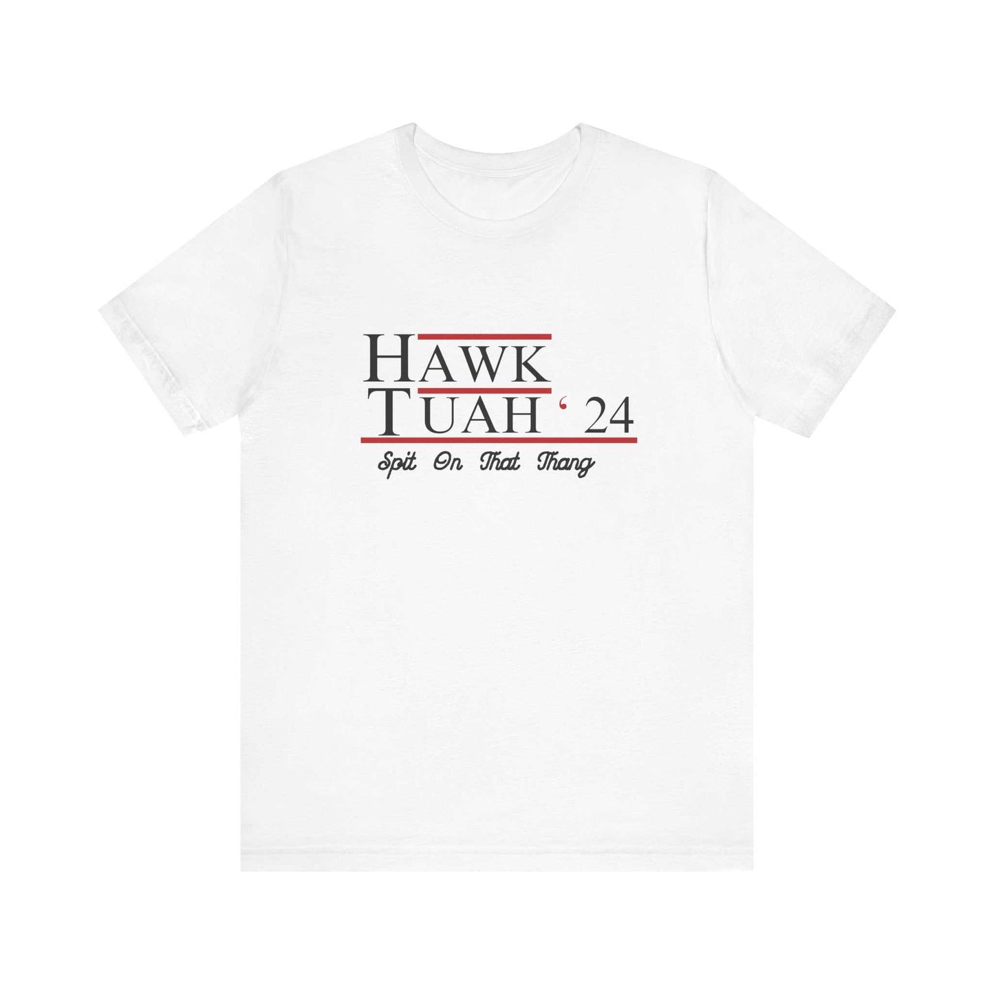 Hawk Tuah 24 T-Shirt Funny Quote Tee