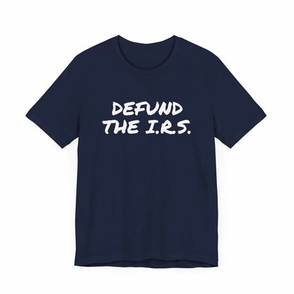 Defund The I.R.S.