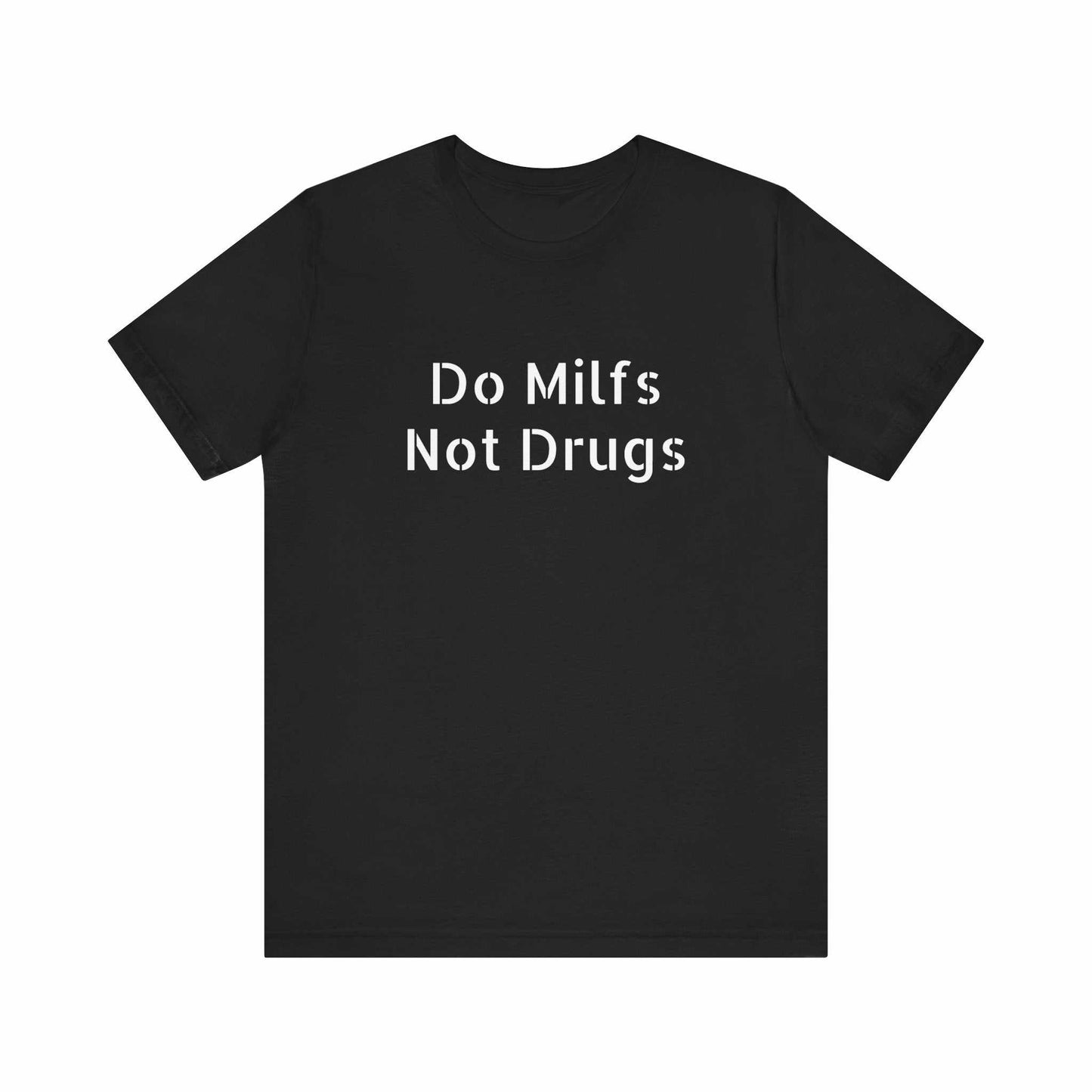 Do Milfs Not Drugs