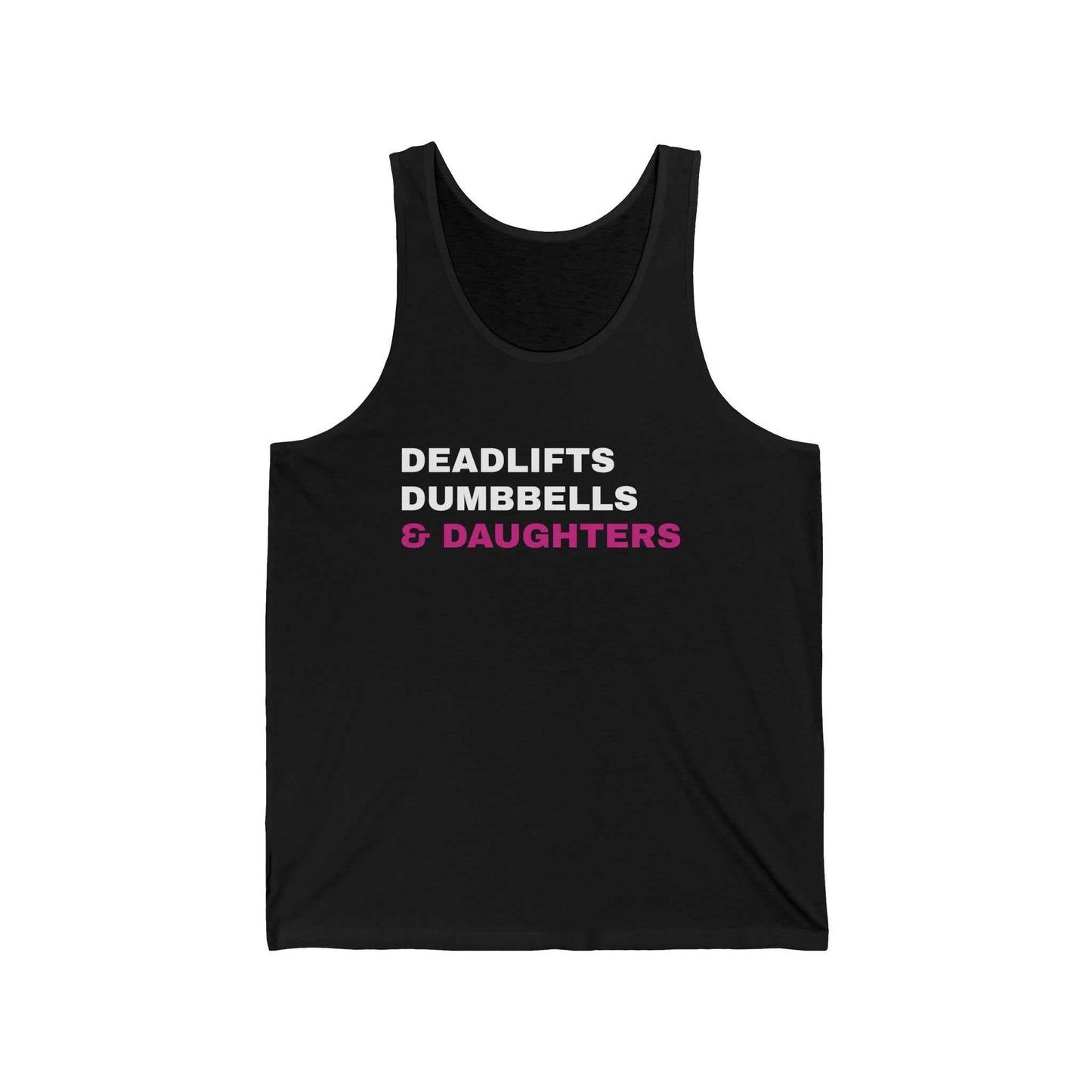 Deadlifts, Dumbbells & Daughters Tank Top