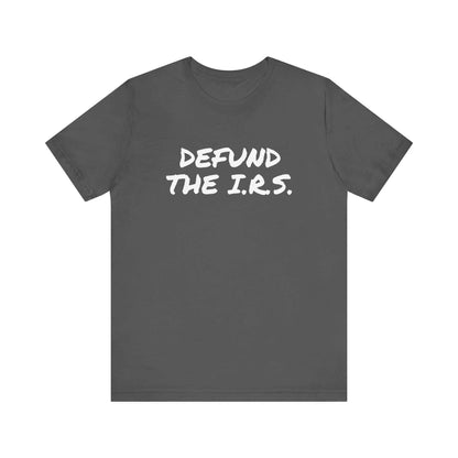 Defund The I.R.S.