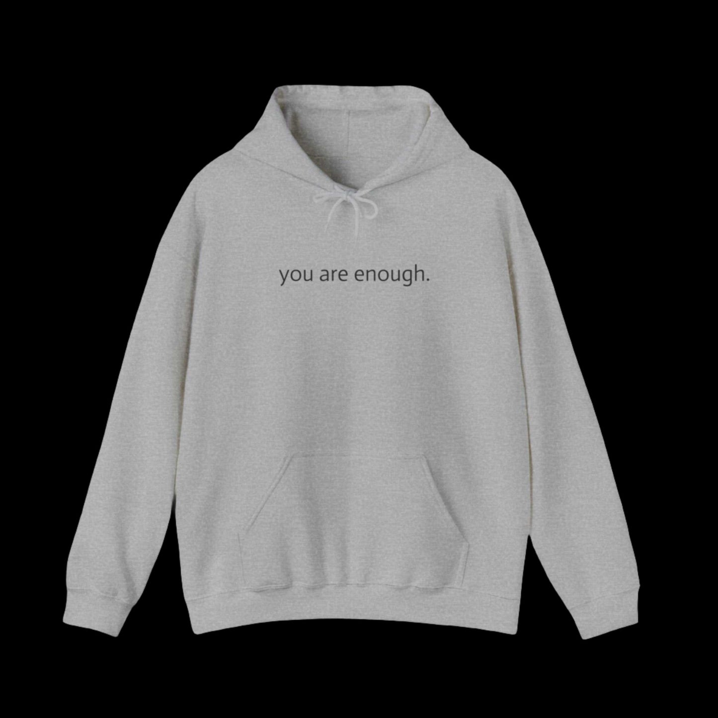 You Are Enough