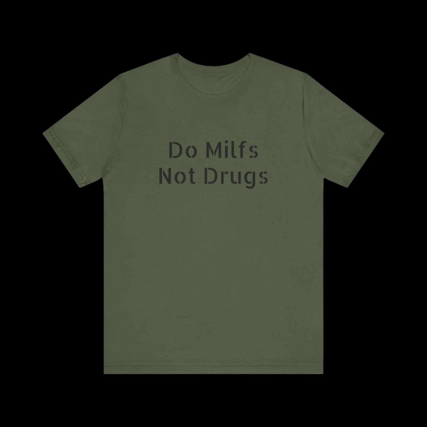 Do Milfs Not Drugs