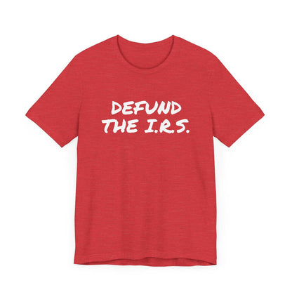 Defund The I.R.S.