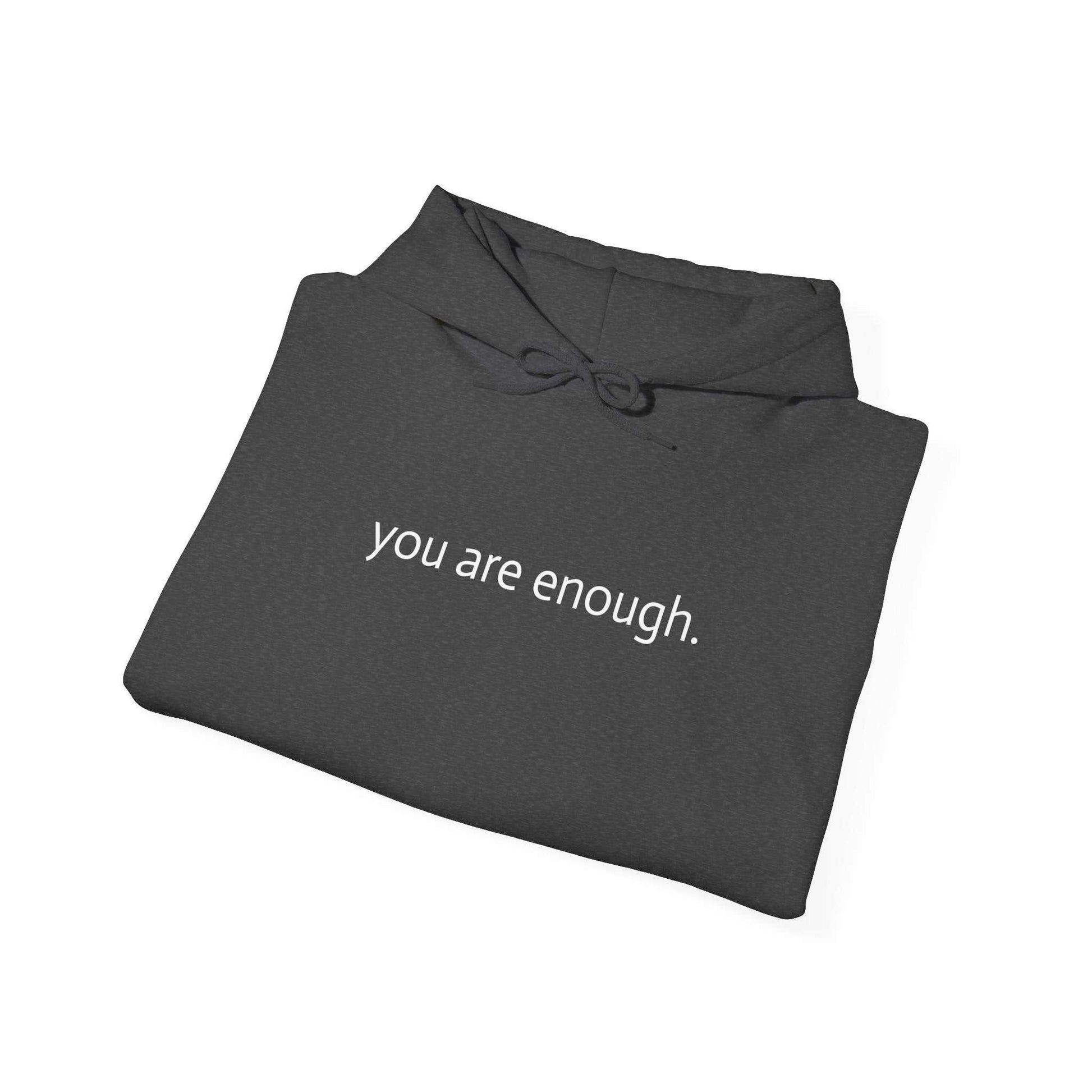 You Are Enough