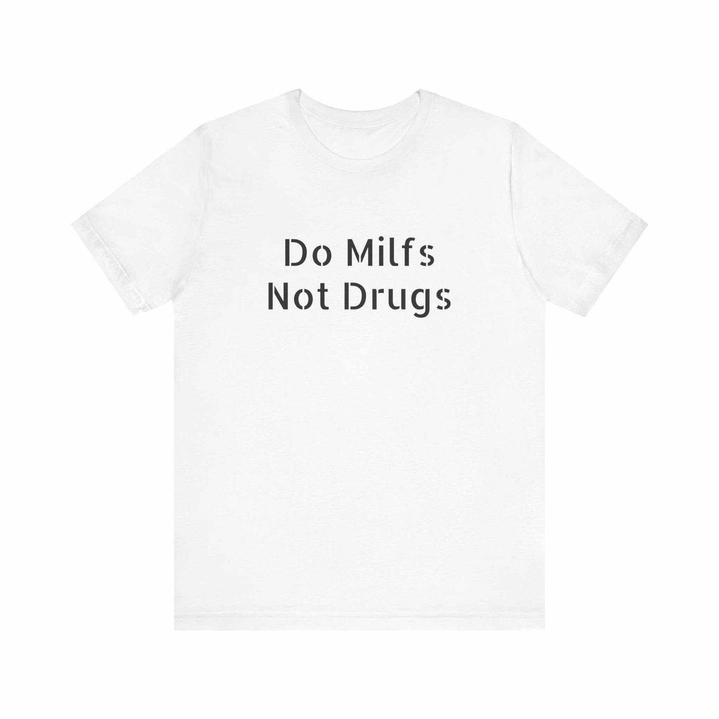 Do Milfs Not Drugs