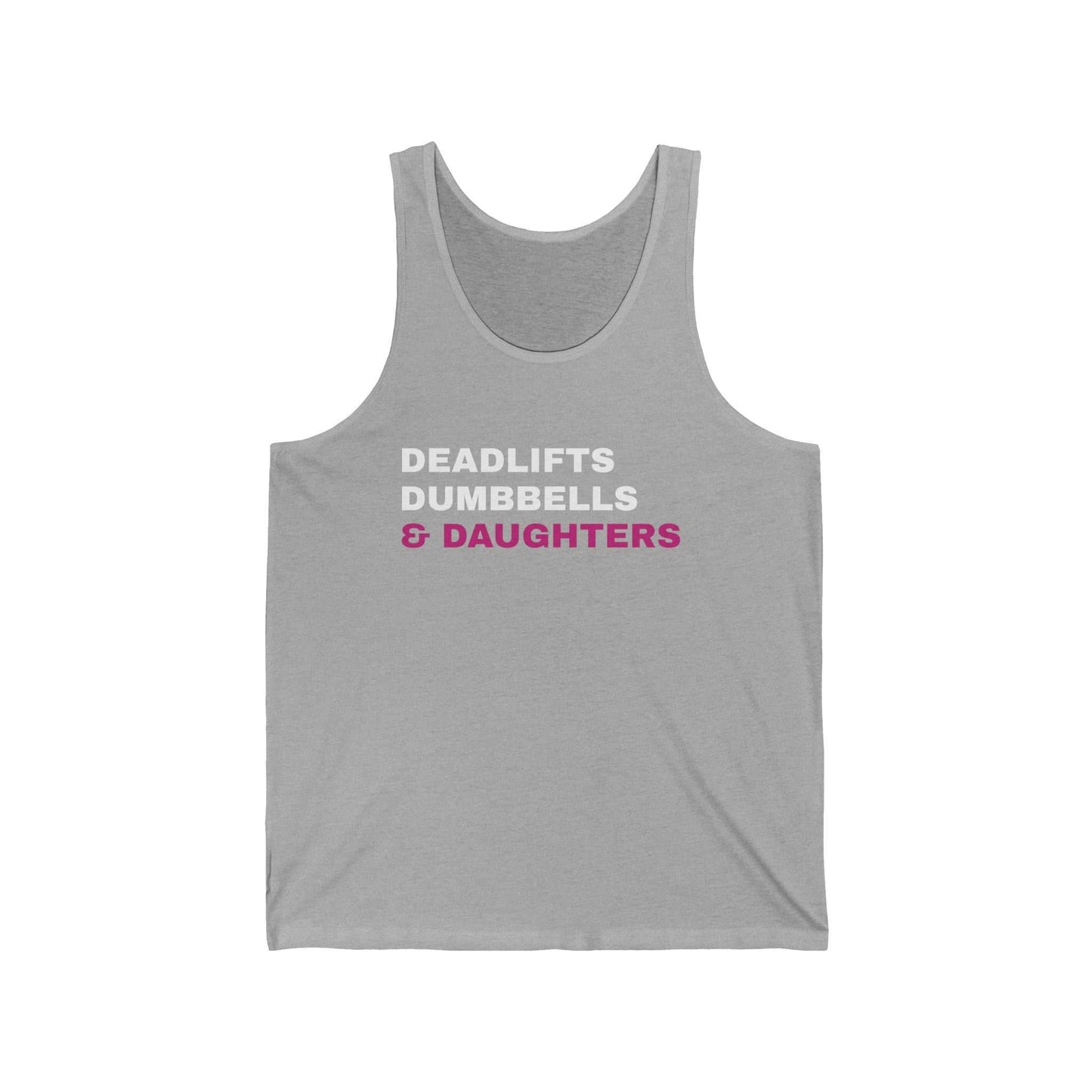 Deadlifts, Dumbbells & Daughters Tank Top