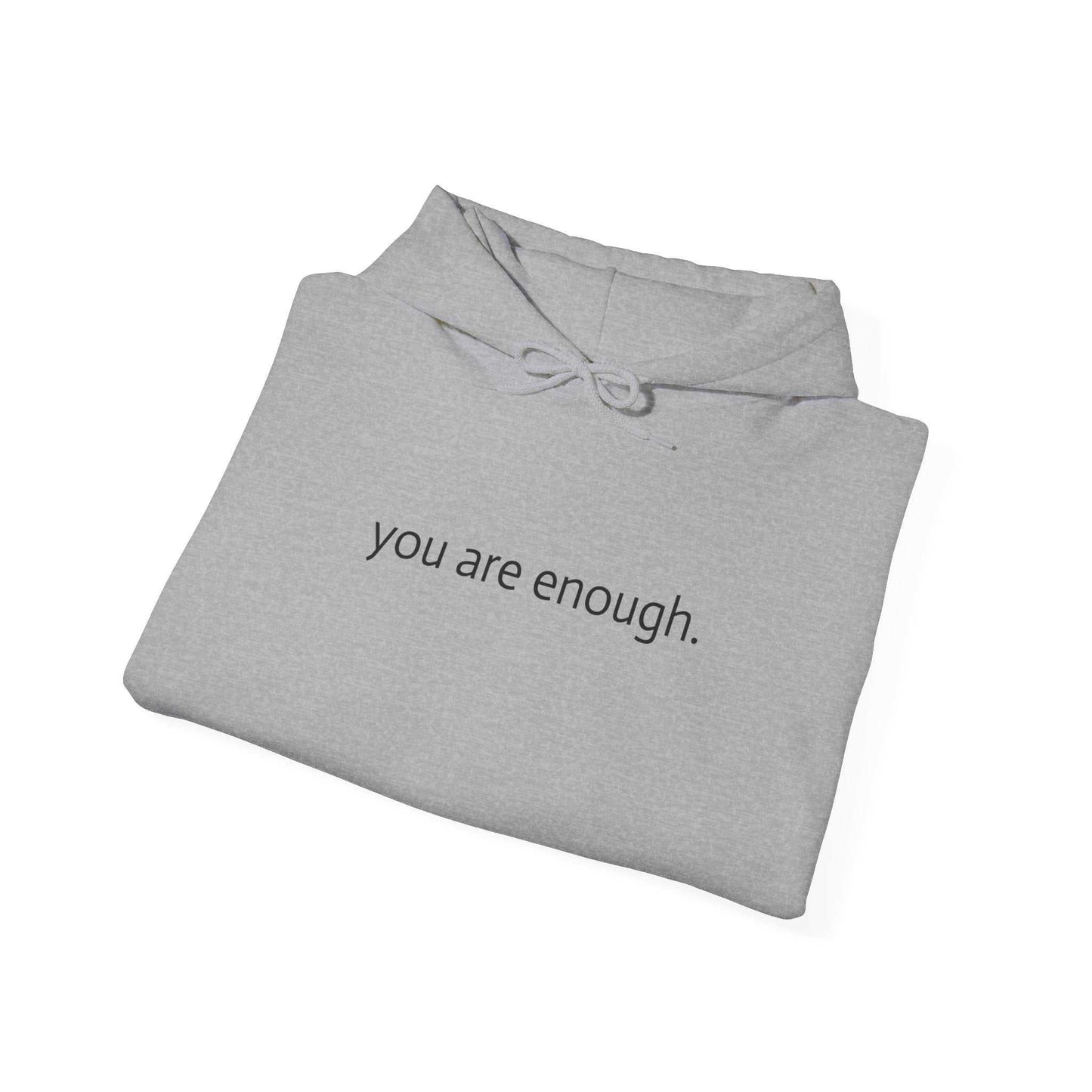 You Are Enough